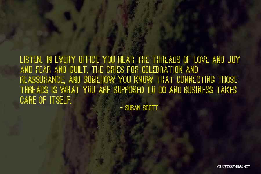 Care For Those You Love Quotes By Susan Scott