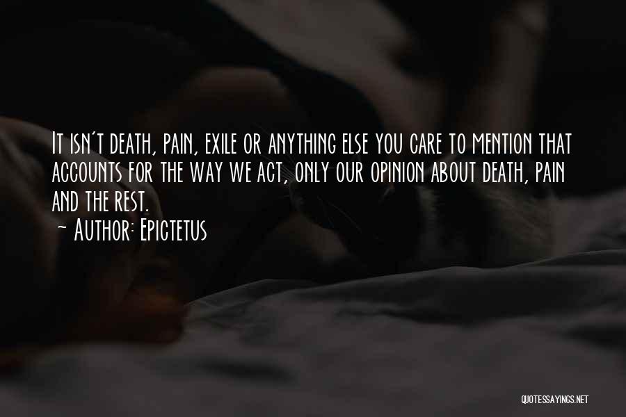 Care For You Quotes By Epictetus