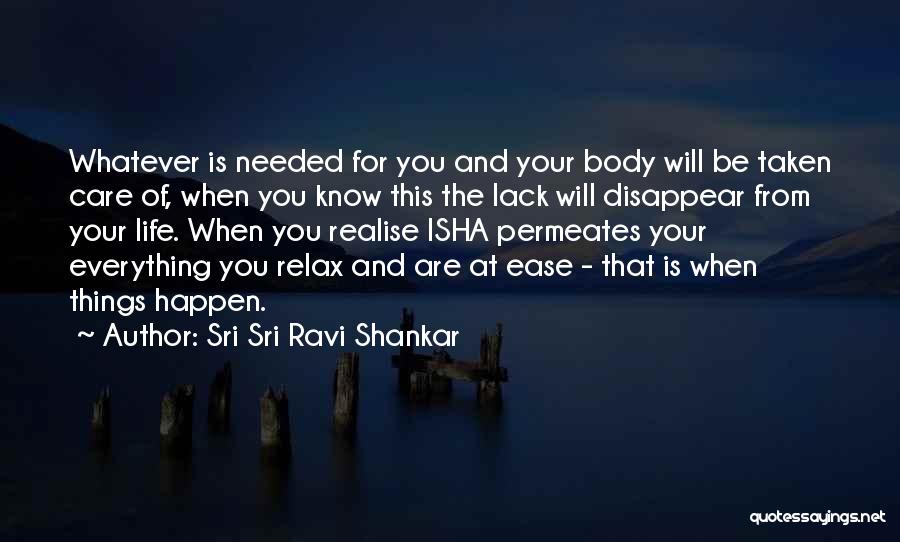 Care For You Quotes By Sri Sri Ravi Shankar