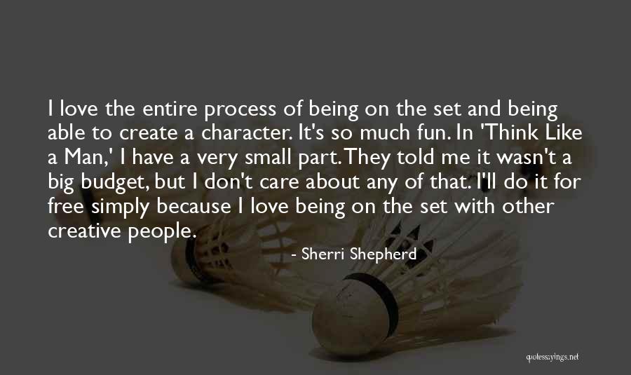 Care Free Love Quotes By Sherri Shepherd