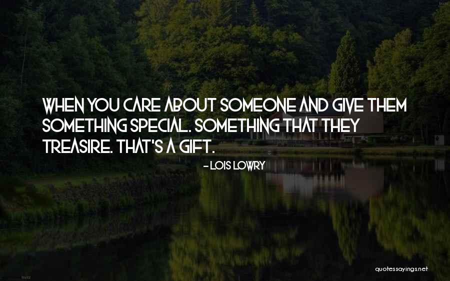 Care Giver Quotes By Lois Lowry Care Giver Quotes By Lois Lowry