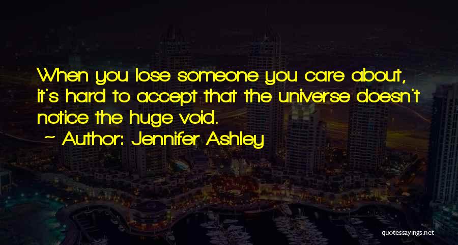 Care Less About Others Quotes By Jennifer Ashley