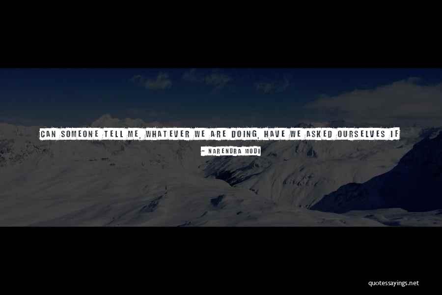 Care Less Attitude Quotes By Narendra Modi Care Less Attitude Quotes By Narendra Modi
