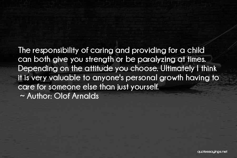 Care Less Attitude Quotes By Olof Arnalds