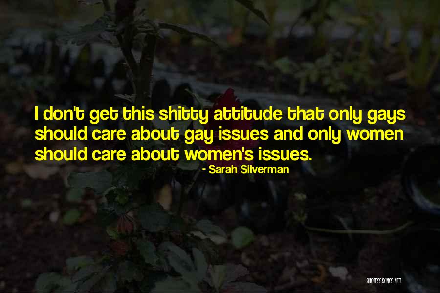 Care Less Attitude Quotes By Sarah Silverman