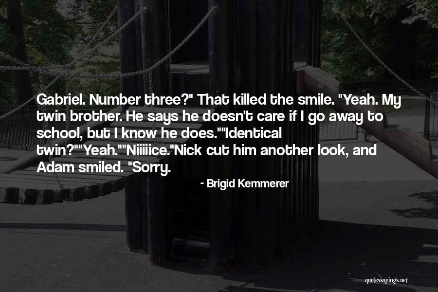 Care Less Smile More Quotes By Brigid Kemmerer Care Less Smile More Quotes By Brigid Kemmerer