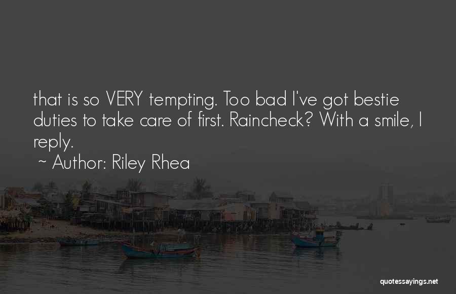 Care Less Smile More Quotes By Riley Rhea