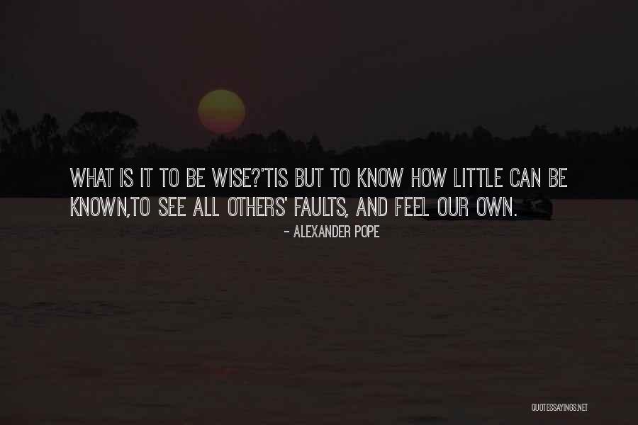 Care Little Rock Quotes By Alexander Pope Care Little Rock Quotes By Alexander Pope