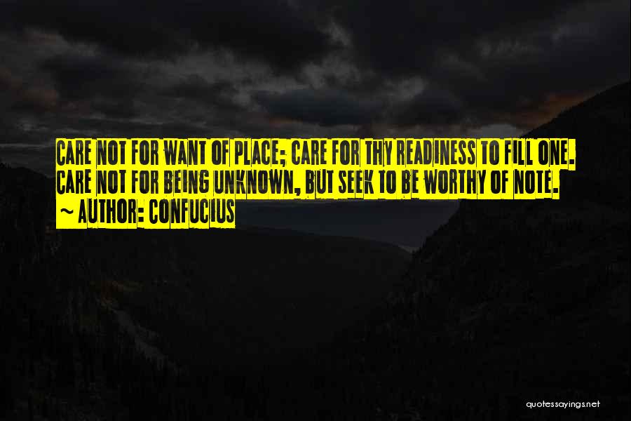 Care Not Quotes By Confucius
