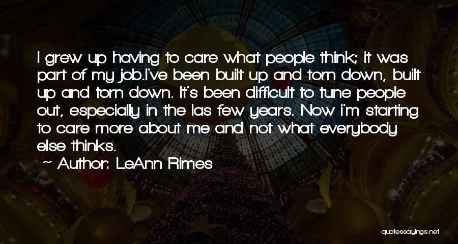 Care Not Quotes By LeAnn Rimes
