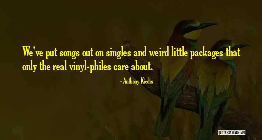 Care Packages Quotes By Anthony Kiedis Care Packages Quotes By Anthony Kiedis
