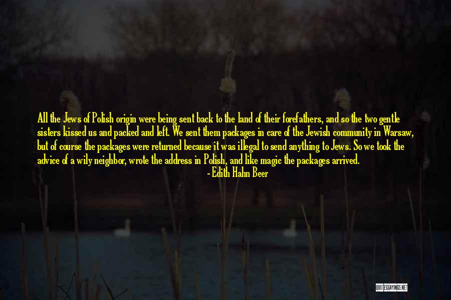 Care Packages Quotes By Edith Hahn Beer