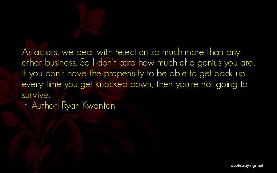 Care So Much Quotes By Ryan Kwanten