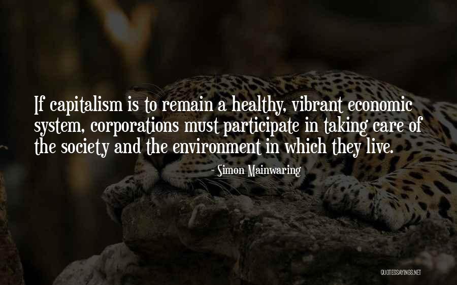 Care System Quotes By Simon Mainwaring Care System Quotes By Simon Mainwaring