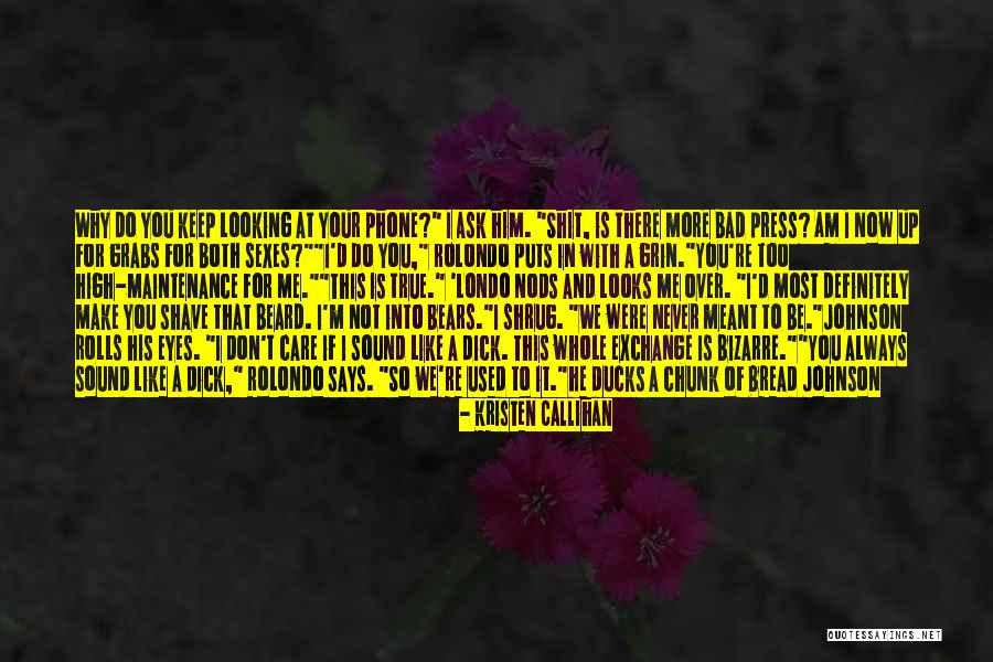 Care That Looks Quotes By Kristen Callihan Care That Looks Quotes By Kristen Callihan