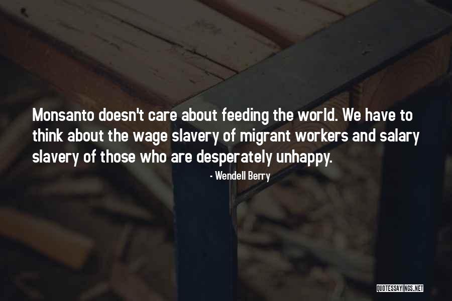 Care Workers Quotes By Wendell Berry Care Workers Quotes By Wendell Berry