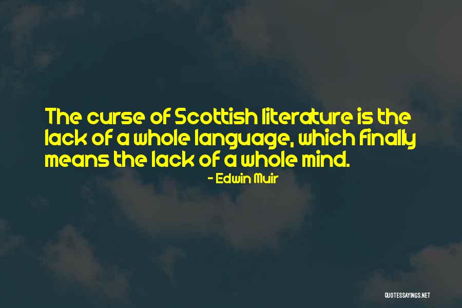 Carecen Quotes By Edwin Muir Carecen Quotes By Edwin Muir