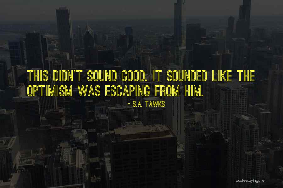 Carecer Sinonimo Quotes By S.A. Tawks