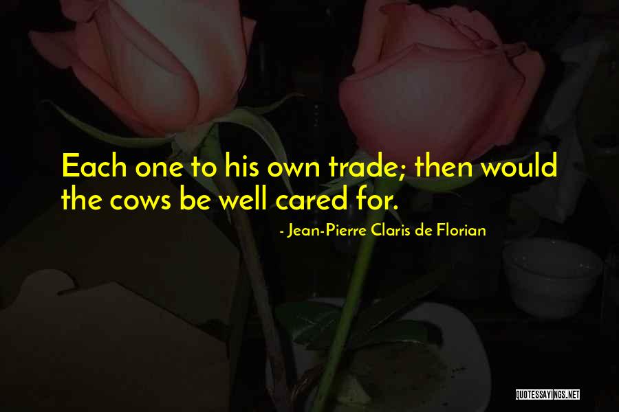 Cared For Quotes By Jean-Pierre Claris De Florian