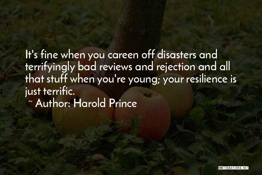 Careen Quotes By Harold Prince