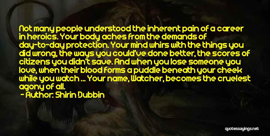 Career And Love Quotes By Shirin Dubbin