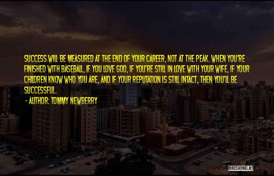 Career And Love Quotes By Tommy Newberry