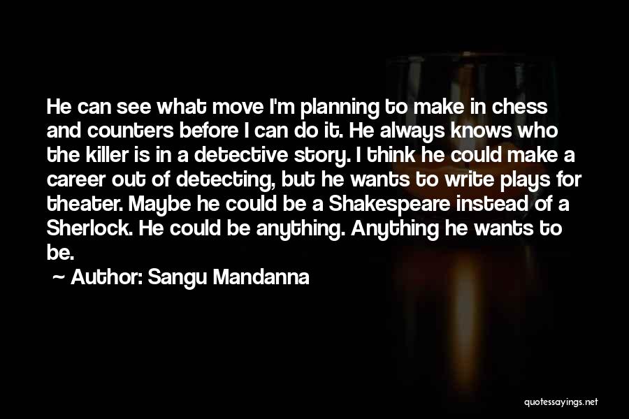 Career Before Love Quotes By Sangu Mandanna