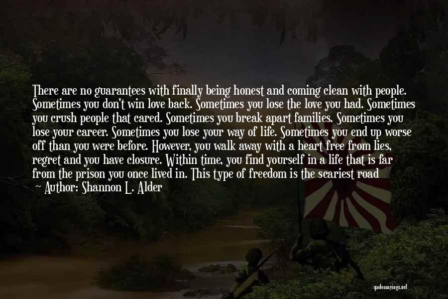 Career Before Love Quotes By Shannon L. Alder