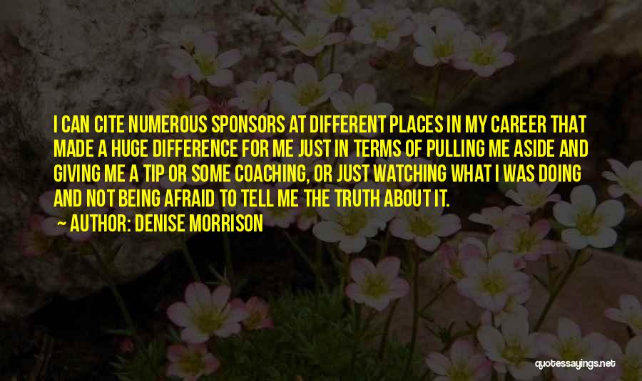 Career Coaching Quotes By Denise Morrison