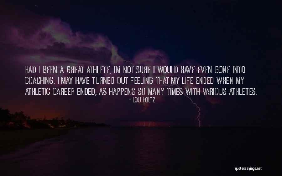Career Coaching Quotes By Lou Holtz Career Coaching Quotes By Lou Holtz