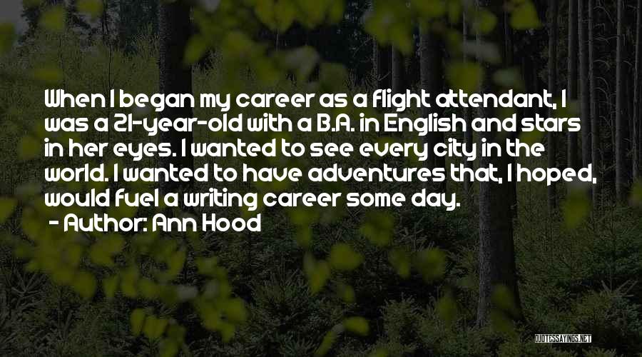 Career Day Quotes By Ann Hood