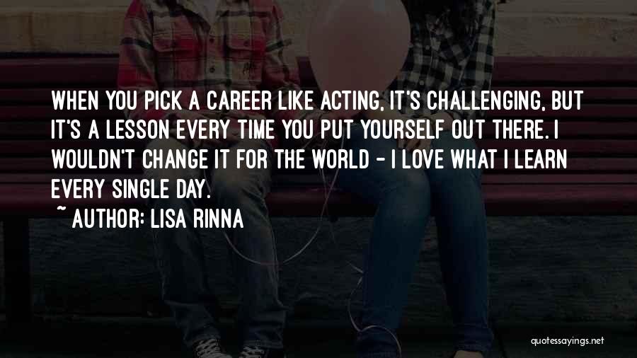 Career Day Quotes By Lisa Rinna