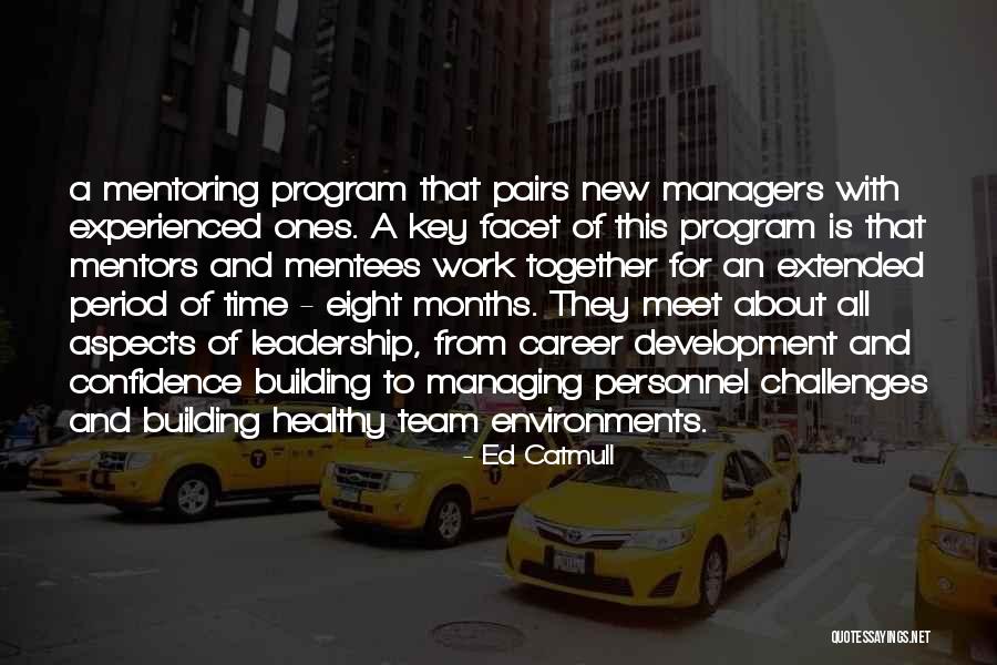 Career Development Quotes By Ed Catmull Career Development Quotes By Ed Catmull