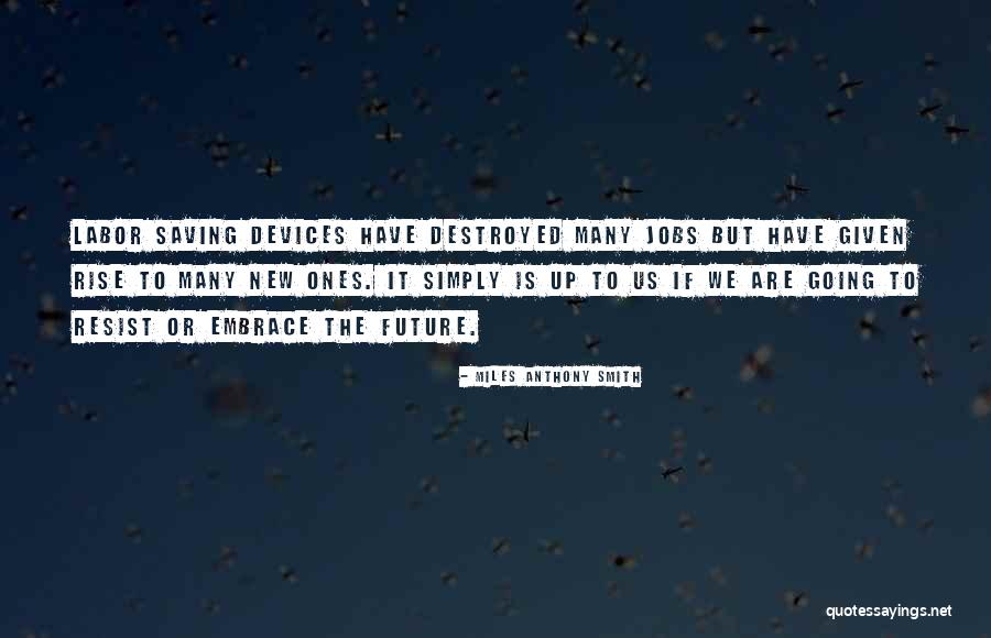 Career Development Quotes By Miles Anthony Smith Career Development Quotes By Miles Anthony Smith