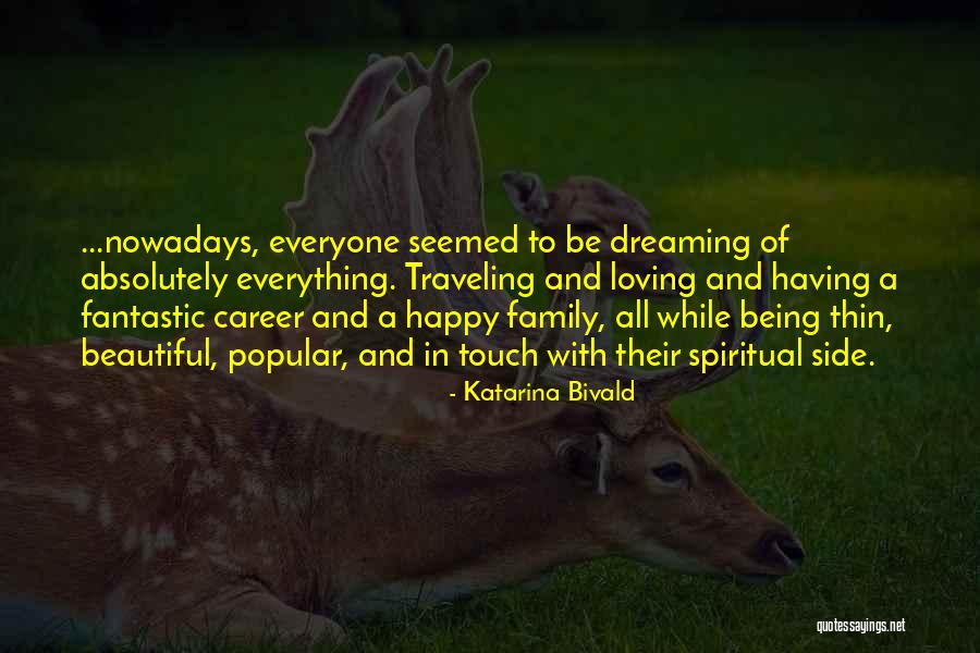 Career Dreams Quotes By Katarina Bivald Career Dreams Quotes By Katarina Bivald