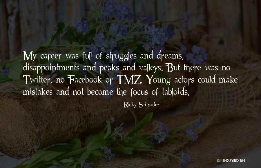 Career Dreams Quotes By Ricky Schroder Career Dreams Quotes By Ricky Schroder