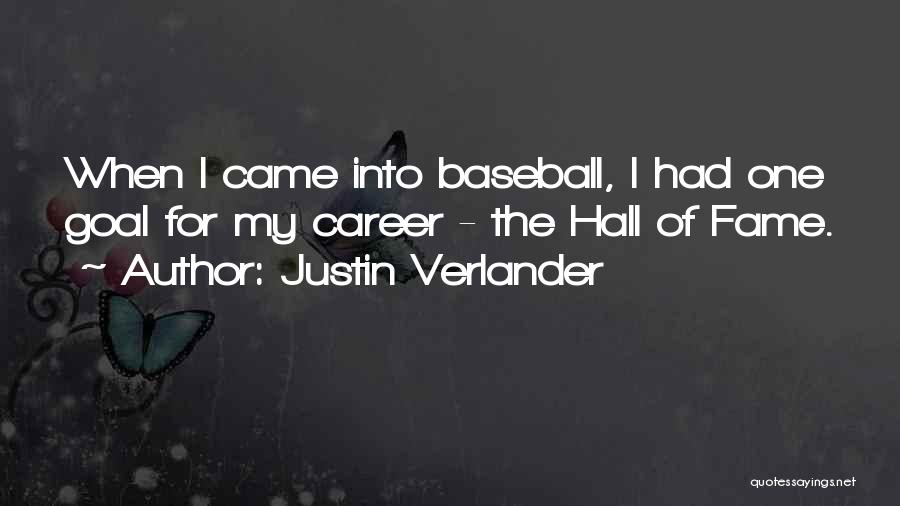 Career Goal Quotes By Justin Verlander