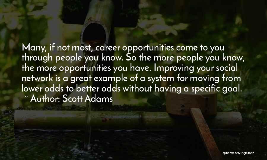 Career Goal Quotes By Scott Adams