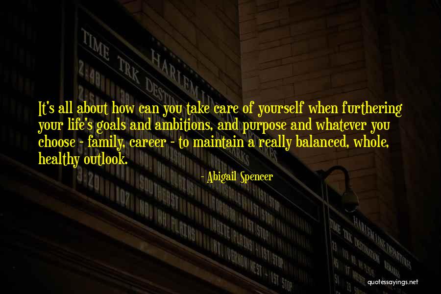 Career Goals Quotes By Abigail Spencer Career Goals Quotes By Abigail Spencer