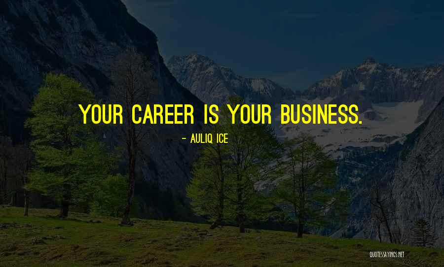 Career Goals Quotes By Auliq Ice Career Goals Quotes By Auliq Ice