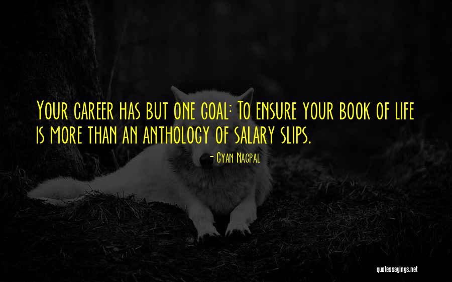 Career Goals Quotes By Gyan Nagpal Career Goals Quotes By Gyan Nagpal