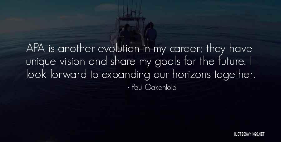 Career Goals Quotes By Paul Oakenfold Career Goals Quotes By Paul Oakenfold
