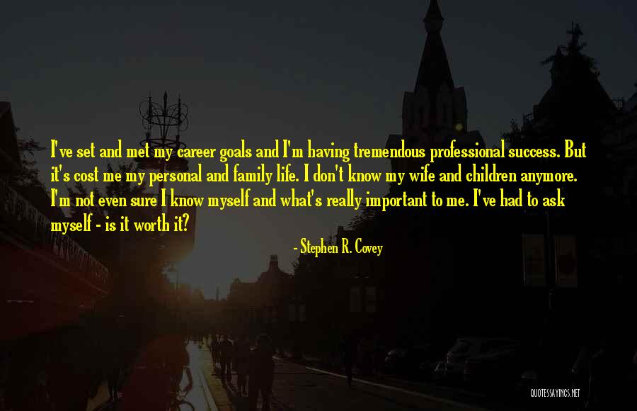 Career Goals Quotes By Stephen R. Covey Career Goals Quotes By Stephen R. Covey
