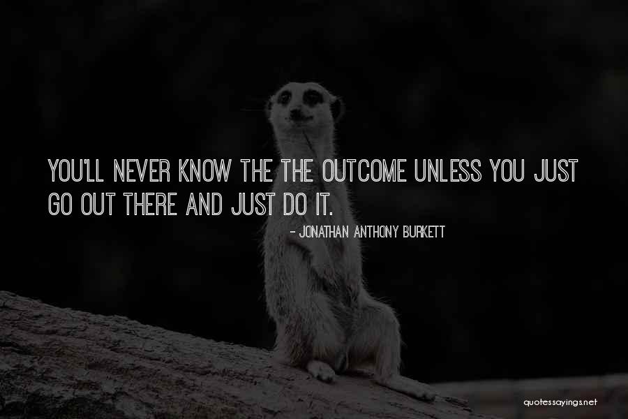 Career Growth Quotes By Jonathan Anthony Burkett Career Growth Quotes By Jonathan Anthony Burkett