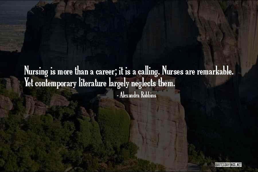 Career In Nursing Quotes By Alexandra Robbins Career In Nursing Quotes By Alexandra Robbins