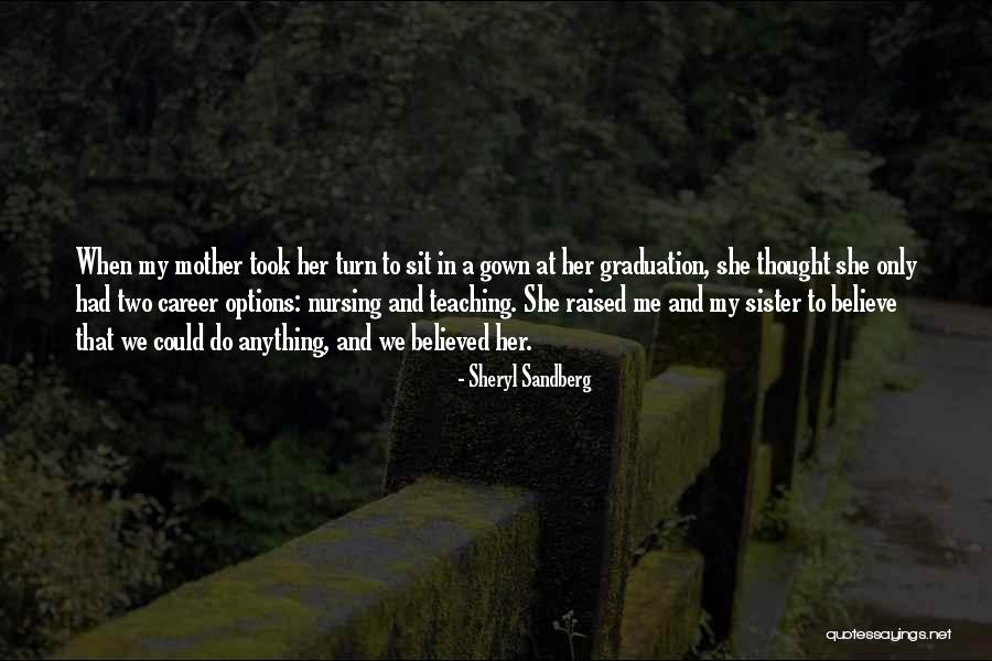 Career In Nursing Quotes By Sheryl Sandberg Career In Nursing Quotes By Sheryl Sandberg