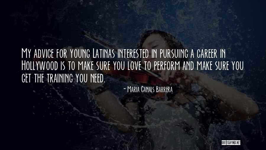 Career It Training Quotes By Maria Canals Barrera Career It Training Quotes By Maria Canals Barrera
