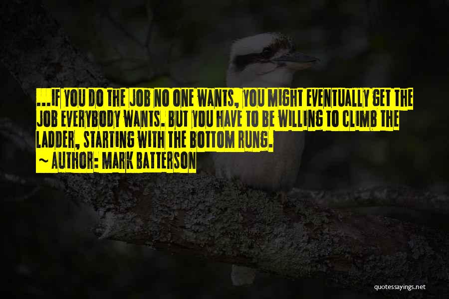 Career Ladder Quotes By Mark Batterson