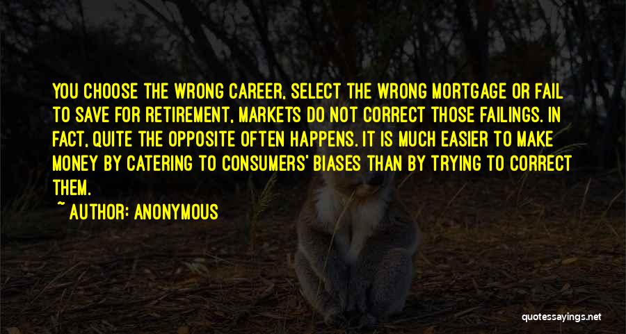 Career Money Quotes By Anonymous