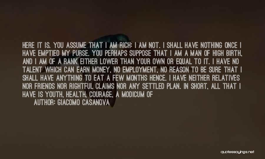 Career Money Quotes By Giacomo Casanova